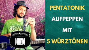 Read more about the article PENTATONIK COOLER KLINGEN LASSEN ➡ Füge diese 5 Würztönen hinzu