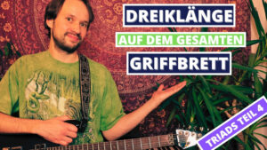 Read more about the article Gitarrenakkorde auf dem gesamten Griffbrett spielen – Triads Teil 4