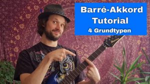 Read more about the article Barré-Akkorde für die Gitarre – Tutorial für die 4 Grundtypen