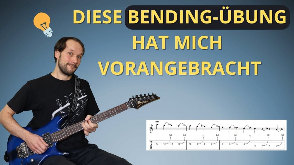 Read more about the article Bending Übung für die Gitarre