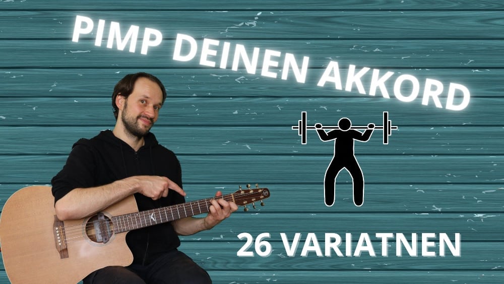 You are currently viewing Akkorde auf der Gitarre pimpen