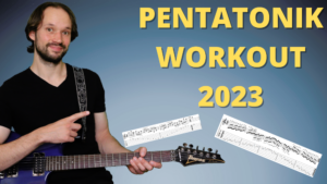 Read more about the article Pentatonik-Workout auf der Gitarre 2023