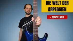 Read more about the article Gitarrensolo mit Arpeggien | Ideen zum Improvisieren mit Arpeggien