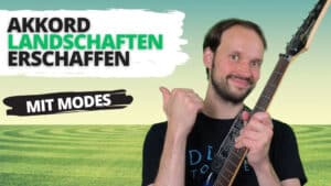 Read more about the article Interessante Akkordfolge auf der Gitarre schreiben (mit Modes)